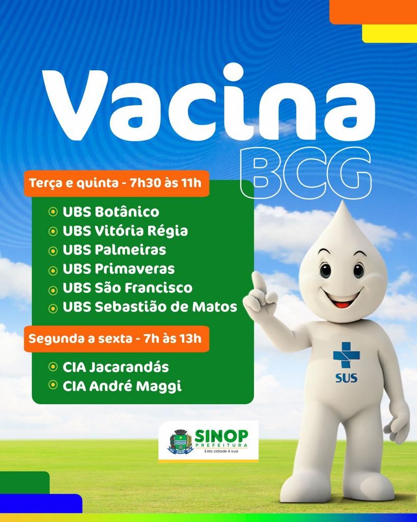 Sinop:saiba os locais e horários de atendimento para a vacina BCG